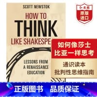 [正版]如何像莎士比亚一样思考 英文原版 How to Think like Shakespeare 普林斯顿通识读本