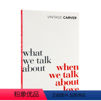 [正版]进口英文原版 What We Talk about When We Talk about Love 当我们谈论