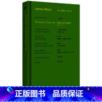 詹姆斯·伍德系列:最接近生活的事物 [正版]詹姆斯·伍德系列 接近生活的事物 为什么阅读和写作至关重要 伍德现身说法