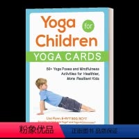 儿童瑜伽--瑜伽卡 [正版]儿童亲子瑜伽健身课程 英文原版 Yoga For Kids 初级入门零基础教程大全图解 促进