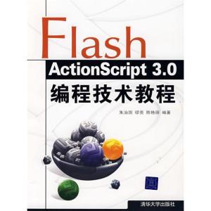 正版新书]FLASH ACTION SCRIPT 3.0编程技术教程朱治国978730216