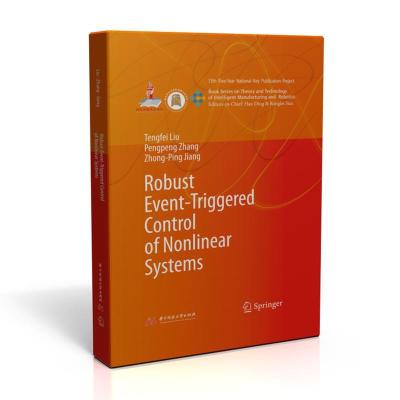 正版新书]非线性系统的鲁棒事件控制触发刘腾飞,张朋朋,(美)姜钟