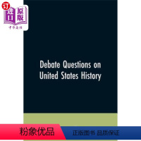 [正版]海外直订Debate Questions On United States History 关于美国历史的辩论