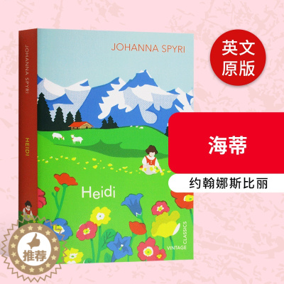 [醉染正版]海蒂 Heidi 英文原版小说 儿童文学经典名著 青少年课外推荐阅读书 进口英语书籍 儿童文学作家约翰娜斯比