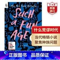 [正版]什么荒谬时代 英文原版 Such A Fun Age 凯莉瑞德 当代小说 美国非裔文学奖 种族问题 搭所罗