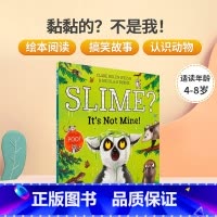 [正版]英文原版Slime? It's Not Mine! 黏黏的?不是我!儿童英语趣味阅读启蒙绘本 亲子互动共读宝宝