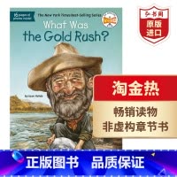 淘金热 [正版]What is/was系列世界重大事件精选集16册 英文原版 非虚构章节书 科普读物 课外阅读 Who系