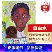 [正版]自由水 英文原版 Freewater 精装 儿童历史小说 2023纽伯瑞金奖 搭诺福镇的奇幻夏天 风中玫瑰