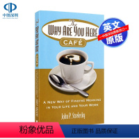 [正版]英文原版 世界尽头的咖啡馆 The Why Are You Here Cafe 人生哲学励志 John P.