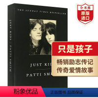 [正版]只是孩子 英文原版 Just Kids Patti Smith 派蒂史密斯自传 摇滚桂冠诗人 朋克教母 帕蒂史