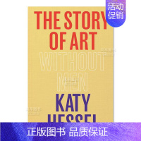 [正版]2023英国图书奖短名单无需男人参与的艺术The Story of Art without Men英文艺术总